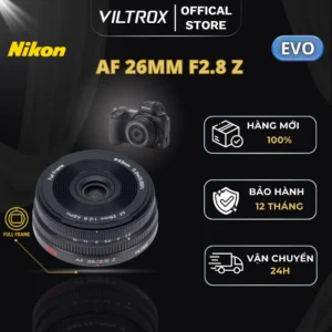 VILTROX AF 26mm F2.8 EVO Full- Frame Lens Nikon Z-Mount - HÀNG CHÍNH HÃNG