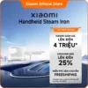 Bàn là hơi nước cầm tay Xiaomi｜Tăng tốc độ tạo hơi nước｜Có thể sử dụng theo chiều dọc và chiều ngang｜Nhiều chế độ ủi