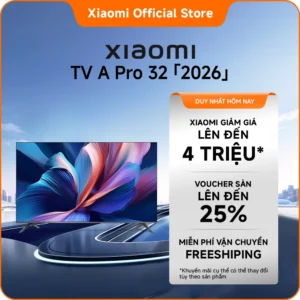 Xiaomi TV A Pro 32 2026 | Bề mặt kim loại bắt mắt với thiết kế khung viền siêu mỏng
