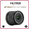 VILTROX AF 15mm F1.7 Air APS-C Lens for Sony E-Mount/ Fuji X-Mount/ Nikon Z-Mount