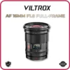 VILTROX AF 16mm F1.8 Full-Frame For Sony E/ Nikon Z-Mount - Hàng Chính Hãng