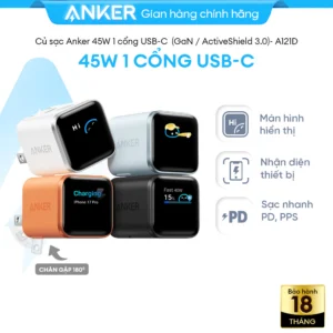 Củ Sạc Nhanh Anker Nano 45W | Màn Hình LED | Chân gập 180° | Sạc iPhone 15/16/17, Samsung, iPad - A121D