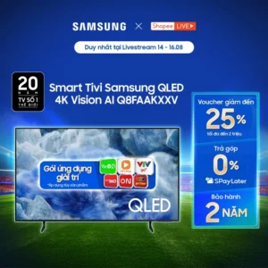 [Livestream] - Smart Tivi Samsung QLED Inch 4K Vision AI Q8FAAKXXV