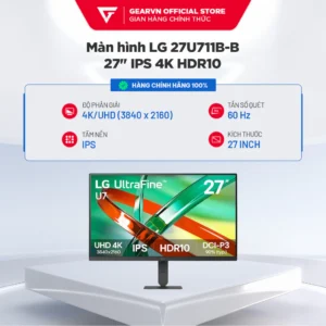 Màn hình LG UltraFine 27U711B-B 27 inch UHD 4K HDR10 60Hz 5ms GTG BH 24 Tháng