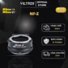VILTROX NF-Z AF Ngàm Chuyển Ống Kính Nikon F-Mount lên thân máy ảnh Nikon Z-Mount - HÀNG CHÍNH HÃNG