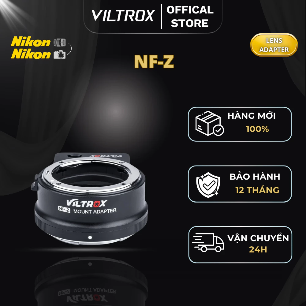VILTROX NF-Z AF Ngàm Chuyển Ống Kính Nikon F-Mount lên thân máy ảnh Nikon Z-Mount - HÀNG CHÍNH HÃNG