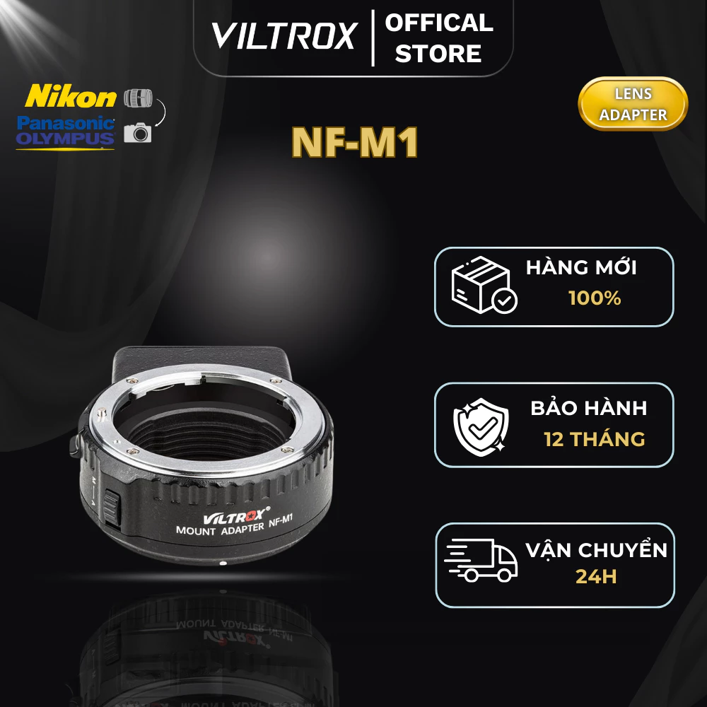 VILTROX NF-M1 AF Ngàm Chuyển Ống Kính Nikon lên thân máy ảnh Micro Four Thirds (MFT) - HÀNG CHÍNH HÃNG