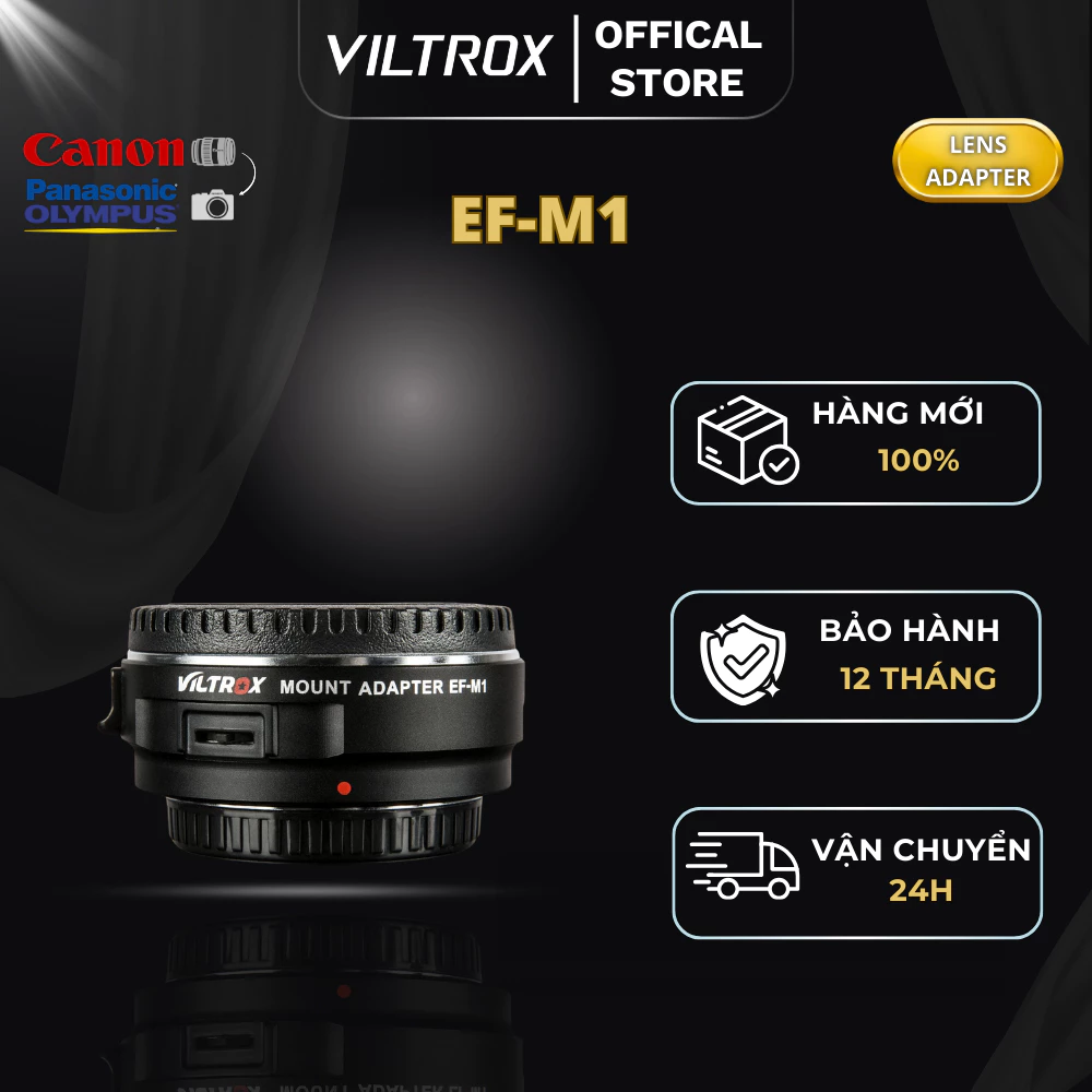 VILTROX EF-M1 AF Ngàm Chuyển Ống Kính Canon EF/EF-S lên thân máy ảnh Panasonic và Olympus (MFT) - HÀNG CHÍNH HÃNG