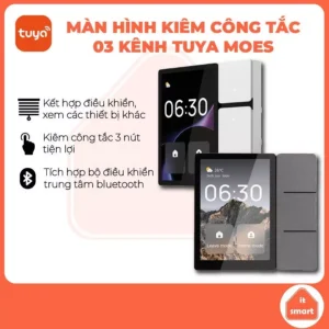 Công tắc thông minh kiêm màn hình trung tâm Tuya Moes, điều khiển thiết bị khác, có bản hồng ngoại