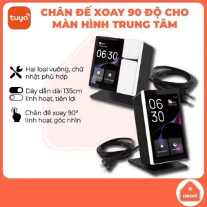 Chân đế màn hình thông minh Tuya Moes, Zemismart, Aqara vuông, chữ nhật, điều chỉnh góc