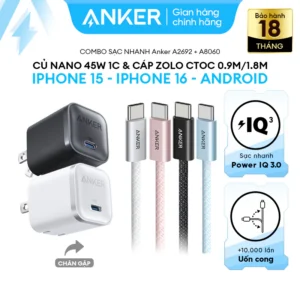 [Cho iPhone 15-17/Samsung] Combo sạc nhanh Anker - Củ Nano 45W và cáp dù Zolo 240W - A2692 + A8060