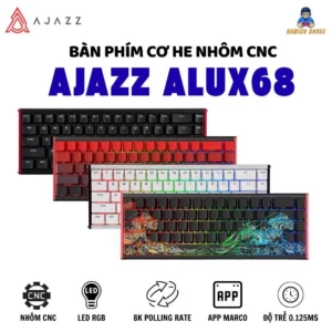 Bàn Phím Cơ Rapid Trigger Nhôm Anode CNC Ajazz ALUX68 - LED RGB - 8K Hz - App marco - Gaming Esport - Gaminghouse