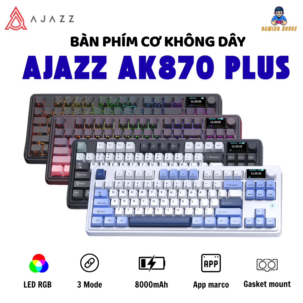 Bàn phím cơ không dây Ajazz Ak870 Plus - 3 Mode kết nối - Led RGB - Gasket Mount - App marco - Pin 8000mAh - Gaminghouse