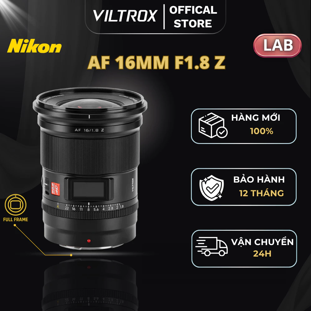 VILTROX AF 16mm F1.8 Full-Frame or Nikon Z-Mount - HÀNG CHÍNH HÃNG