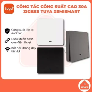 Công tắc thông minh bình nóng lạnh nút cơ zigbee vuông 30A Tuya Zemismart Flame, công suất cao