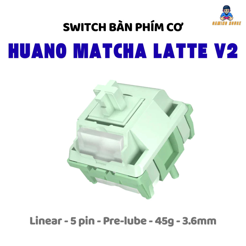 Combo Switch Huano Matcha Latte V2 - 5 pin - Switch bàn phím cơ - Linear - Pre-lube - Lực nhấn 45g - âm thanh HIfi