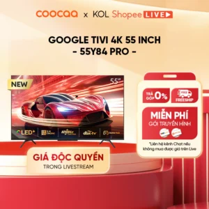 [Livestream] Smart TV Coocaa 55 inch 4K QLED Google TV 55Y84 Pro | 60Hz | HDR10+