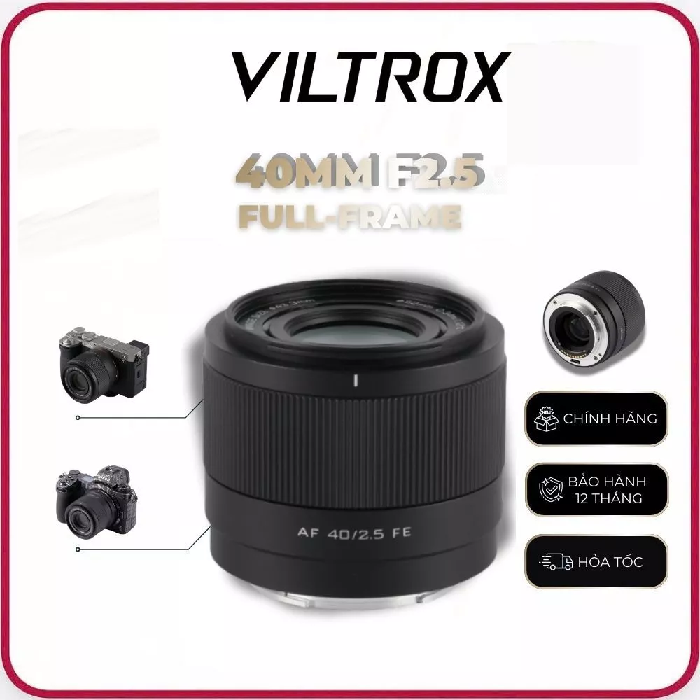 VILTROX AF 40mm F2.5 Full-Frame For Sony E/ Nikon Z Mount - Hàng Chính Hãng