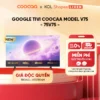 [Livestream] Google Tivi COOCAA Model 75V75 | Smart TV | HDR10+ | QD- Mini LED