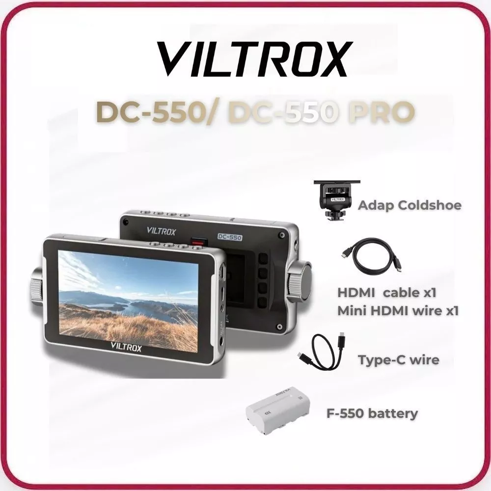 VILTROX DC-550 / DC-550 Pro FHD - Màn Hình Cảm Ứng 5.5 Inch Độ Sáng 1200 nits