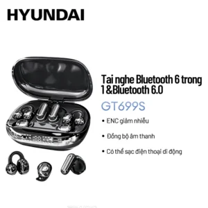Tai nghe Bluetooth Hyundai GT699S 6 tai nghe không dây Bluetooth 6.0 cảm ứng LED giảm ồn AI