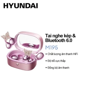 Tai Nghe Bluetooth HYUNDAI M195 2 Cặp Tai Nghe HiFi Stereoscopic Chất Lượng Âm Thanh Lên Đến 78 Giờ Tuổi Thọ Pin Bông Tai Thời Trang Bluetooth 6.0